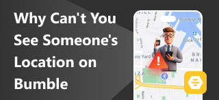 Cant See Someones Location On Bumble S