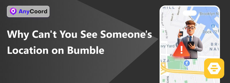 Cant See Someones Location On Bumble