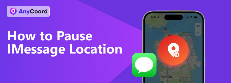 Pause Imessage Location​