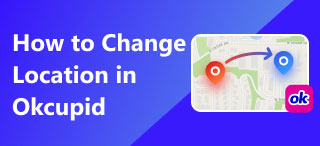 How to Change Location In Okcupid​ S