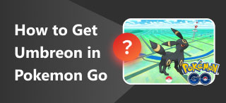 How To Get Umbreon In Pokemon Go