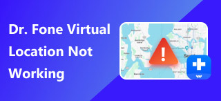 Dr Fone Virtual Location not Working