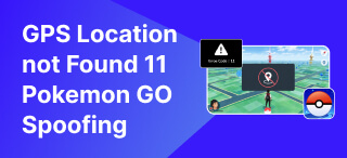 GPS Location Not Found 11 Pokémon GO Spoofing